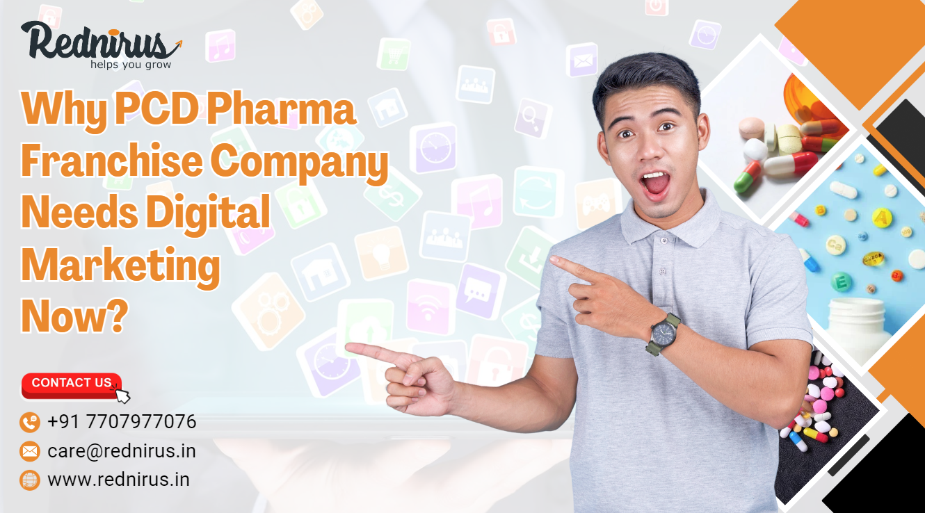 citriclabs | Why PCD Pharma Franchise Company Needs Digital Marketing Now?